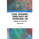 Global Governance, Human Rights and International Law: Combating the Tragic Flaw 2nd Edition