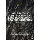 Galbraith's Construction and Land Management Law for Students 7th Edition