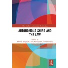 Autonomous Ships and the Law