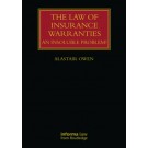The Law of Insurance Warranties: Flawed Reform and a New Perspective