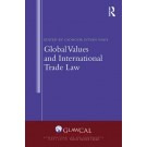Global Values and International Trade Law