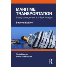 Maritime Transportation: Safety Management and Risk Analysis 2nd Edition