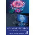 Communication Law: Practical Applications in the Digital Age 3rd Edition