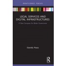 Legal Services and Digital Infrastructures: A New Compass for Better Governance