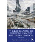 The Law Relating to Financial Crime in the United Kingdom 3rd Edition
