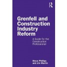 Grenfell and Construction Industry Reform: A Guide for the Construction Professional