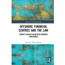 Offshore Financial Centres and the Law: Suspect Wealth in British Overseas Territories