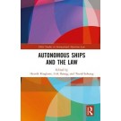 Autonomous Ships and the Law