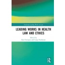 Leading Works in Health Law and Ethics