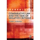 Comparative Law and the Task of Negative Critique