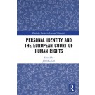 Personal Identity and the European Court of Human Rights