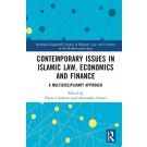 Contemporary Issues in Islamic Law, Economics and Finance: A Multidisciplinary Approach
