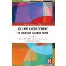EU Law Enforcement: The Evolution of Sanctioning Powers