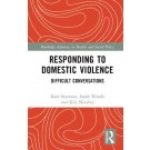 Responding to Domestic Violence: Difficult Conversations