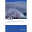 ISM Code: A Practical Guide to the Legal and Insurance Implications 3rd Edition
