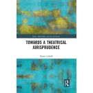 Towards a Theatrical Jurisprudence