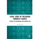 Legal Code of Religious Minority Rights: Sources in International and European Law