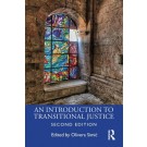 An Introduction to Transitional Justice 2nd Edition.