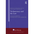 Technocracy and the Law: Accountability, Governance and Expertise