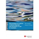 Miscarriages of Justice : CriminalAppeals and the Rule of Law in Australia