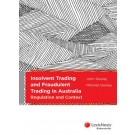 Insolvent Trading and Fraudulent Trading in Australia: Regulation and Context