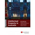 Intellectual Property in Australia 6th Edition