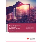Financial Planning in Australia: Advice and Wealth Management 8th Edition
