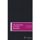 The Restraint of Trade Doctrine, 4th Edition