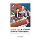 On Your Feet: A Practical Guide to Civil Advocacy