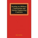 Keating on Offshore Construction and Marine Engineering Contracts
