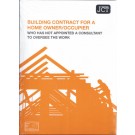 JCT: Building Contract for Home Owner/Occupier Who Has Not Appointed a Consultant to Oversee the Work