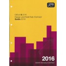 JCT Design and Build Sub-Contract Guide 2016: (DBSub/G)