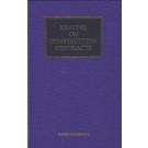 Keating on Construction Contracts 10th Edition