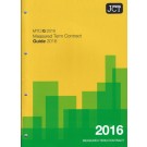 JCT Measured Term Contract Guide 2016: (MTC/G)
