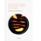 A Practical Guide to Charity Law in Scotland