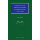 Understanding and Negotiating Turnkey and EPC Contracts 4th ed