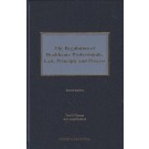 The Regulation of Healthcare Professionals: Law, Principle and Process, 2nd Edition