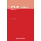 Care Act Manual, 3rd Edition