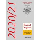 Facts & Figures 2020/21: Tables for the Calculation of Damages 25th Edition