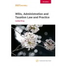 Wills, Administration and Taxation Law and Practice 13th Edition