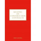 Keating on Construction Contracts 11th Edition