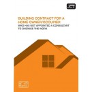 JCT: Building Contract for a Home Owner/Occupier Who Has Not Appointed a Consultant