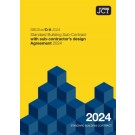 JCT Standard Building Sub-Contract with Sub-Contractor's Design Agreement 2024 (SBCSub/D/A)