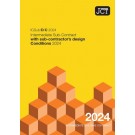 JCT Intermediate Sub-contract with Sub-Contractor's Design Conditions 2024 (ICSub/D/C)