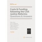 Costs & Funding following the Civil Justice Reforms: Questions & Answers 9th Edition