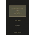 Construction All Risks Insurance, 4th Edition