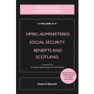 Social Security Legislation 2025/26 Volume IV: HMRC-Administered Social Security Benefits and Scotland