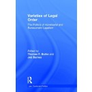 Varieties of Legal Order: The Politics of Adversarial and Bureaucratic Legalism