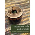 Succession, Wills and Probate, 3rd Edition
