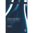 Socio-Economic Rights in Emerging Free Markets: Comparative Insights from India and China
